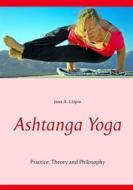 Ebook Ashtanga Yoga di Jana A. Czipin edito da Books on Demand