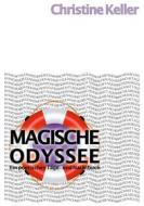 Ebook Magische Odyssee di Christine Keller edito da Books on Demand