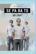 Ebook Separato da che? di Brasile Stefano edito da ilmiolibro self publishing