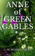 Ebook Anne of Green Gables di L. M. Montgomery edito da Youcanprint