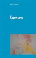 Ebook Kuessen di Herbert Turetschek edito da Books on Demand