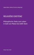 Ebook Religiöse Existenz di Jürgen Bellers edito da Traugott Bautz
