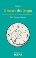 Ebook Il valore del tempo di Walter Grassi edito da Hoepli