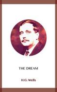 Ebook The Dream di H.g. Wells edito da Blackmore Dennett