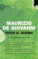 Ebook Tutto il  teatro di de Giovanni Maurizio edito da Einaudi