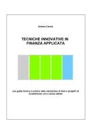 Ebook Tecniche Innovative in Finanza Applicata di Andrea Carola edito da Youcanprint