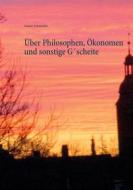 Ebook Über Philosophen, Ökonomen und sonstige G´scheite di Günter Schmieder edito da Books on Demand