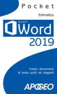 Ebook Word 2019 di Edimatica edito da Apogeo