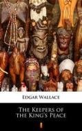 Ebook The Keepers of the King’s Peace di Edgar Wallace edito da Ktoczyta.pl