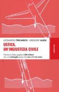 Ebook Ustica, un’ingiustizia civile di Leonardo Tricarico, Gregory Alegi edito da Rubbettino Editore