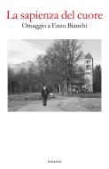 Ebook La sapienza del cuore di VV. AA. edito da Einaudi
