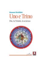 Ebook Uno e Trino di Giovanni Straffelini edito da Lindau