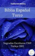 Ebook Biblia Español Turco di Truthbetold Ministry edito da TruthBeTold Ministry