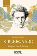 Ebook Kierkegaard di Clare Carlisle edito da Hoepli
