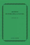 Ebook Archivio di storia della cultura. Anno XXXII - 2019 di AA. VV. edito da Liguori Editore