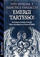 Ebook Emergi Tartesso! di Vito Introna, Francesca Panzacchi edito da Delos Digital