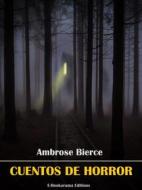 Ebook Cuentos de horror di Ambrose Bierce edito da E-BOOKARAMA