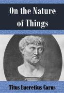Ebook On the Nature of Things di Titus Lucretius Carus edito da Youcanprint