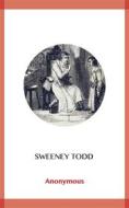 Ebook Sweeney Todd di Anonymous edito da Blackmore Dennett