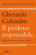 Ebook Il perdono responsabile di Gherardo Colombo edito da Ponte alle Grazie