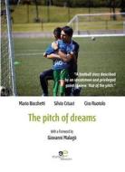 Ebook Extracts From: The Pitch Of Dreams di Mario Bocchetti, Silvio Crisari, Ciro Ruotolo edito da Europa Edizioni