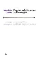 Ebook Pagine ad alta voce di Maurizio Garuti edito da Edizioni Pendragon
