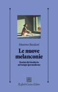 Ebook Le Nuove melanconie di Massimo Recalcati edito da Raffaello Cortina Editore