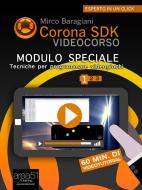 Ebook Corona SDK Videocorso. Tecniche per programmare videogiochi di Mirco Baragiani edito da Area51 Publishing