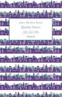 Ebook Quality Street di Barrie James Matthew edito da flower-ed