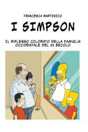 Ebook I SIMPSON di Martinico Francesca edito da ilmiolibro self publishing