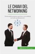 Ebook Le chiavi del networking di Elise Evrard edito da 50Minutes.com (IT)