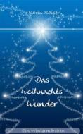 Ebook Das Weihnachtswunder di Karin Kaiser edito da Books on Demand