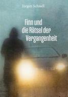Ebook Finn und die Rätsel der Vergangenheit di Jürgen Schnell edito da Books on Demand