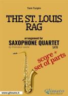 Ebook The St. Louis Rag - Saxophone Quartet score & parts di Tom Turpin edito da Glissato Edizioni Musicali