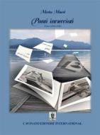 Ebook Ponti intrecciati di Maria Mauri edito da Cavinato Editore