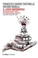 Ebook Il liceo matematico di Francesco Saverio Tortoriello, Antonio Nigrelli edito da Mimesis Edizioni