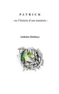 Ebook Patrick di Anthoine Delahaye edito da Books on Demand
