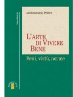 Ebook L'arte di vivere bene di Peláez edito da Ares