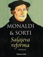 Ebook Salajeva reforma di Rita Monaldi, Francesco Sorti edito da Fraktura