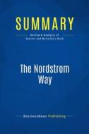 Ebook Summary: The Nordstrom Way di BusinessNews Publishing edito da Business Book Summaries