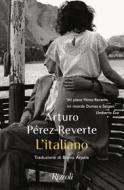 Ebook L'italiano di Pérez-reverte Arturo edito da Rizzoli
