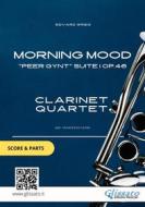 Ebook Clarinet Quartet score & parts: Morning Mood di Edvard Grieg, Glissato Series Clarinet Quartet edito da Glissato Edizioni Musicali