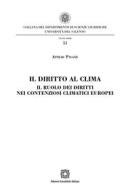 Ebook Il diritto al clima di Attilio Pisanò edito da Edizioni Scientifiche Italiane - ESI