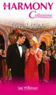 Ebook Un caldo Natale di Lee Wilkinson edito da HarperCollins Italia