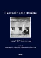 Ebook Il controllo dello straniero di Eliana Augusti, Antonio M. Morone, Michele Pifferi edito da Viella Libreria Editrice