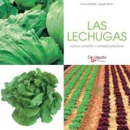 Ebook Las lechugas - cultivo, cuidado y condejos prácticos di Enrica Boffelli edito da De Vecchi Ediciones