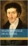 Ebook Mademoiselle de Scudéri di Ernst Theodor Amadeus Hoffmann edito da Paperless