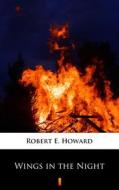 Ebook Wings in the Night di Robert E. Howard edito da Ktoczyta.pl