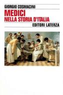 Ebook Medici nella storia d'Italia di Giorgio Cosmacini edito da Editori Laterza