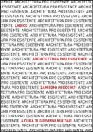 Ebook Architettura pro esistente di Giovanni Multari edito da tab edizioni